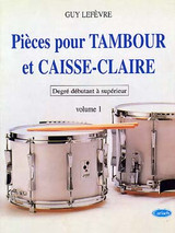 Lefevre G. Pieces Pour Tambour et Caisse Claire Vol 1 Lefevre G. Pieces Pour Tambour et Caisse Claire Vol 1
