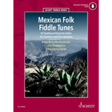 Mexican Folk Fiddle Tunes Violon