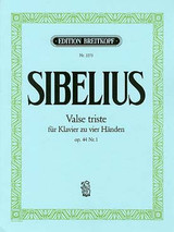 Sibelius J. Valse Triste OP 44 Piano 4 Mains Sibelius J. Valse Triste OP 44 Piano 4 Mains