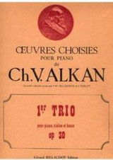 Alkan Ch. 1ER Trio OP 30 Piano Violon Basse Alkan Ch. 1ER Trio OP 30 Piano Violon Basse
