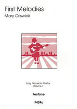 Criswick M. First Melody Vol 1 Guitare Criswick M. First Melody Vol 1 Guitare
