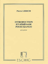 Lerich P. Introduction et Serenade Pour Django Guitare Lerich P. Introduction et Serenade Pour Django Guitare
