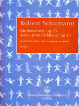Schumann R. Scenes D'enfants OP 15 Guitare Schumann R. Scenes D'enfants OP 15 Guitare