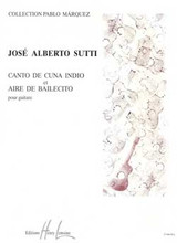 Sutti J.a. Canto de Luna / Aire de Bailecit Guitare Sutti J.a. Canto de Luna / Aire de Bailecit Guitare