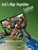 Lachange Let's Play Together: Latino Guitares Lachange Let's Play Together: Latino Guitares