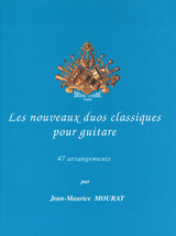Mourat J.m. Les Nouveaux Duos Classiques Guitares Mourat J.m. Les Nouveaux Duos Classiques Guitares