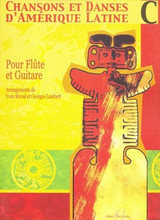 Rivoal Y. Chansons et Danses D'amerique Latine Vol C Flute et Guitare