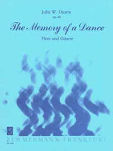 Duarte J.w. The Memory OF Dance OP 64 Flute et Guitare
