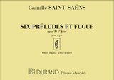 SAINT-SAENS C. Preludes et Fugues OP 99 Vol 1 Orgue OU Harmonium