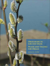 Praise And Thanks For Organ
