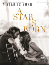A Star IS Born Piano Vocal Guitare A Star IS Born Piano Vocal Guitare