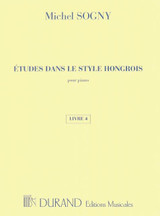 Sogny M. Etudes Dans le Style Hongrois Vol 4 Piano Sogny M. Etudes Dans le Style Hongrois Vol 4 Piano