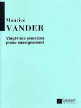 Vander M. Exercices Piano Enseignement Vander M. Exercices Piano Enseignement