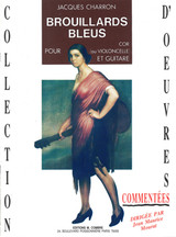 Charron J. Brouillards Bleus Cor OU Violoncelle et Guitare