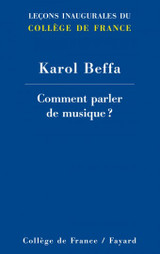 Beffa K. Comment Parler de Musique? Beffa K. Comment Parler de Musique?