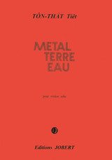 Ton That T. Metal - Terre - Eau Violon