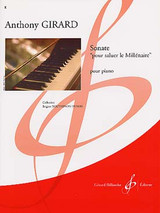Girard A. Sonate ”pour Saluer le Millenaire” Piano Girard A. Sonate ”pour Saluer le Millenaire” Piano
