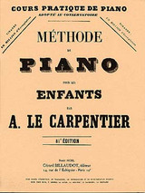 le Carpentier A. Methode de Piano Pour Les Enfants Piano le Carpentier A. Methode de Piano Pour Les Enfants Piano