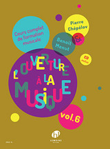 Chepelov P./ Menut B. L'ouverture A la Musique Vol 6 Chepelov P./ Menut B. L'ouverture A la Musique Vol 6