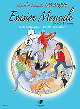 Lamarque E. Evasion Musicale Cycle 1 Guide Pedagogique Lamarque E. Evasion Musicale Cycle 1 Guide Pedagogique
