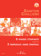 Chillemi S. Images D'enfants - Morceaux Sans Drapeau Piano Chillemi S. Images D'enfants - Morceaux Sans Drapeau Piano