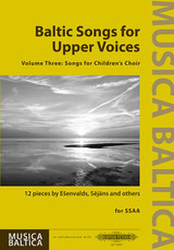 Baltic Songs For Upper Voices
