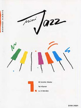 Schmitz M. Mini Jazz Vol 1 Piano Schmitz M. Mini Jazz Vol 1 Piano