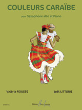 Rousse V./littorie J. Couleurs Caraibe Saxophone Alto et Piano Rousse V./littorie J. Couleurs Caraibe Saxophone Alto et Piano