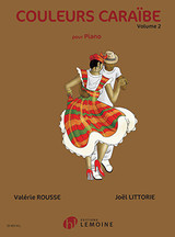 Rousse V./littorie J. Couleurs Caraibe Vol 2  Piano Rousse V./littorie J. Couleurs Caraibe Vol 2  Piano