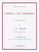 Bach J.s. Choral Des Veilleurs Orgue