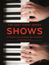 The Easy Piano Series: Shows Piano The Easy Piano Series: Shows Piano