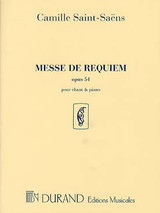 SAINT-SAENS C. Messe de Requiem Solistes Choeur SAINT-SAENS C. Messe de Requiem Solistes Choeur