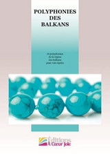 Polyphonies Des Balkans Choeur