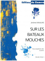 Naulais J. Sur Les Bateaux Mouches Saxophone Alto Naulais J. Sur Les Bateaux Mouches Saxophone Alto