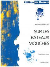 Naulais J. Sur Les Bateaux Mouches Flute