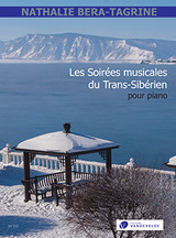 BERA-TAGRINE N. Les Soirees Musicales DU TRANS-SIBERIEN Piano