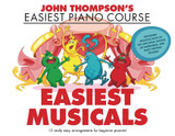 Thompson's J. Easiest Musicals Piano
