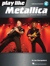 Metallica Play Like ... Guitare