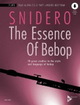 Snidero J. The Essence OF Bebop Flute Snidero J. The Essence OF Bebop Flute