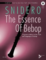 Snidero J. The Essence OF Bebop Clarinette Snidero J. The Essence OF Bebop Clarinette