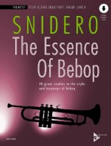 Snidero J. The Essence OF Bebop Trompette