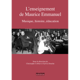L'enseignement de Maurice Emmanuel L'enseignement de Maurice Emmanuel