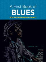 A First Book OF Blues Piano