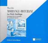 MORHANGE-MOTCHANE M. le Petit Solfege Piano MORHANGE-MOTCHANE M. le Petit Solfege Piano