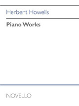 Howells H. Piano Works