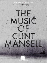 Clint Mansell The Music OF Piano Clint Mansell The Music OF Piano