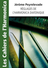 Peyrelevade J. Reglages de L'harmonica Peyrelevade J. Reglages de L'harmonica