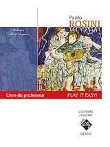 Rosini P. Play IT Easy! 2 Guitares Livre DU Professeur