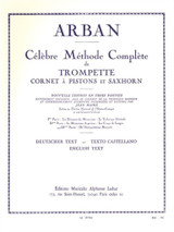 Arban Celebre Methode Complete de Trompette, Cornet A Pistons et Saxhorn Vol 3