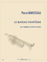 Barusseau P. le Bateau Fantome Trompette OU Cornet Barusseau P. le Bateau Fantome Trompette OU Cornet